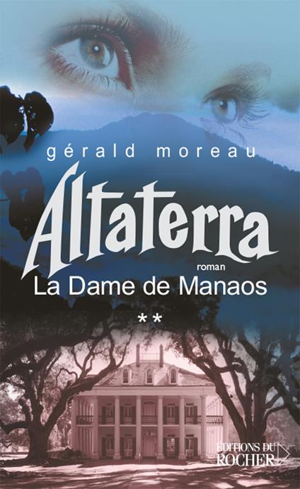 La Dame de Manaos, Tome 2