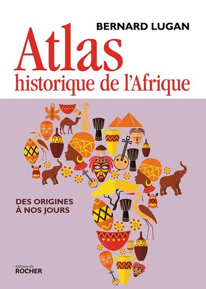 Atlas historique de l'Afrique