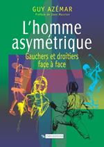 L'homme asymétrique