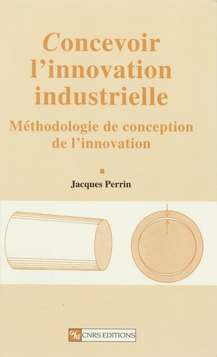 Concevoir l'innovation industrielle