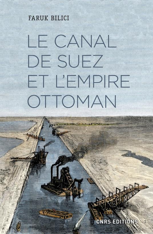 Le Canal de Suez et l'Empire ottoman