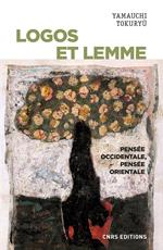 Logos et lemme - Pensée occidentale, pensée orientale