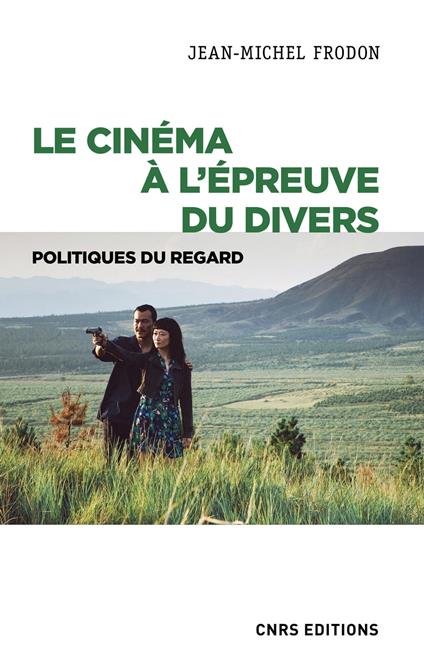 Le cinéma à l'épreuve du divers - Politiques du regard