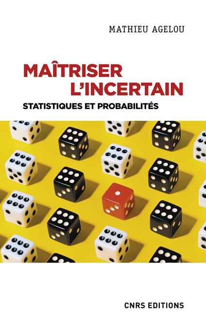 Maîtriser l'incertain - Statistiques et probabilités