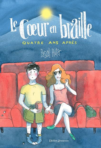 Le Coeur en braille, Quatre ans après - Pascal Ruter,Anne Montel - ebook