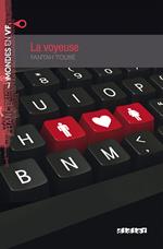 Mondes en VF - La voyeuse - Niv. A2 - Ebook