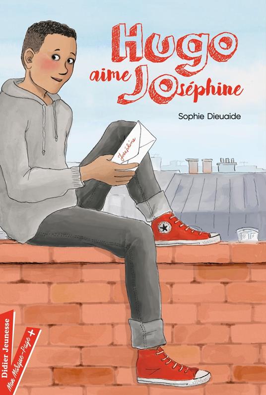 Hugo aime Jo(séphine) - Sophie Dieuaide - ebook