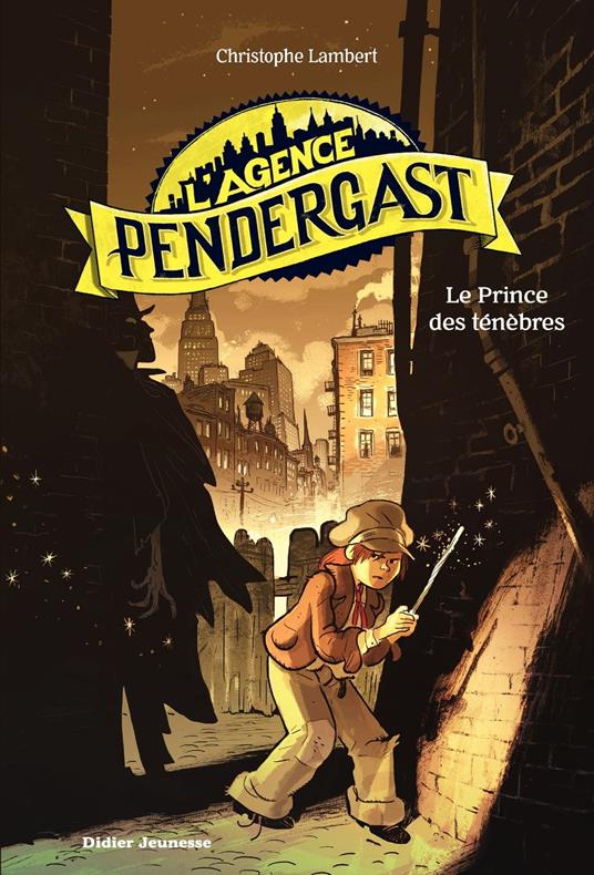 L'Agence Pendergast - tome 1, Le Prince des ténèbres - Christophe Lambert - ebook