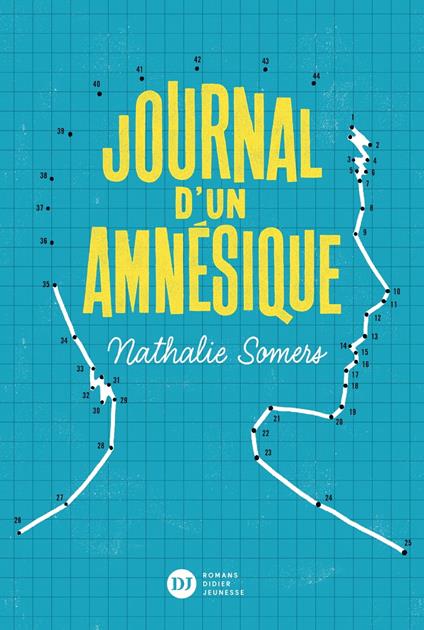 Journal d'un amnésique - Nicoló Giacomin,Somers Nathalie,Lucia Calfapietra - ebook