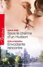 Sous le charme d'un Hudson - Envoûtante rencontre