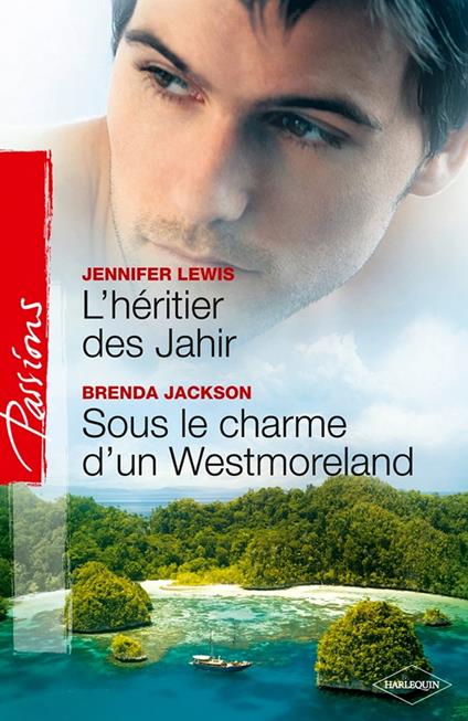 L'héritier des Jahir - Sous le charme d'un Westmoreland