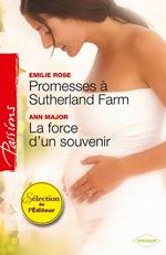 Promesses à Sutherland Farm - La force d'un souvenir