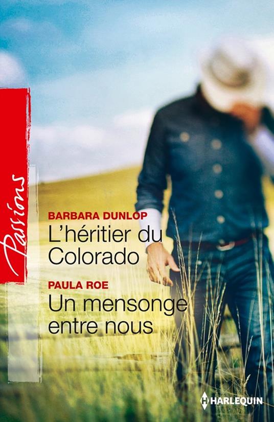 L'héritier du Colorado - Un mensonge entre nous