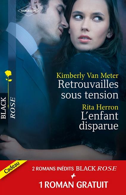 Retrouvailles sous tension - L'enfant disparue - Dangereux secrets