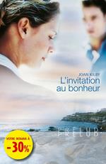 L'invitation au bonheur