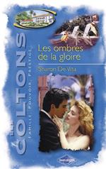 Les ombres de la gloire (Saga Les Coltons vol. 3)