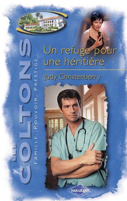 Un refuge pour une héritière (Saga Les Coltons vol. 4)