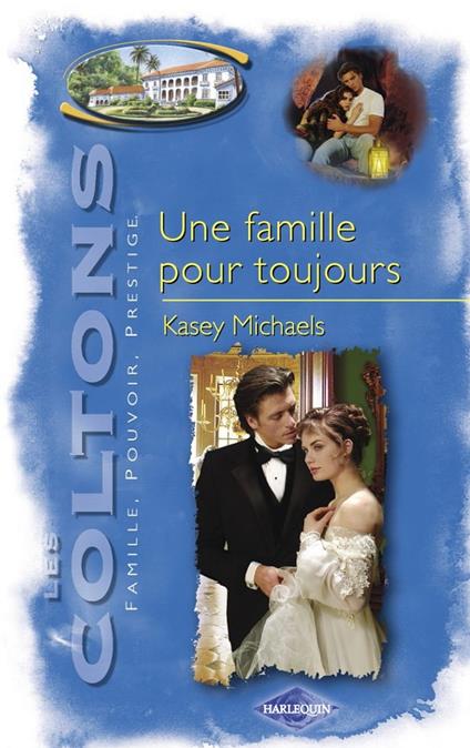 Une famille pour toujours (Saga Les Coltons vol. 12)