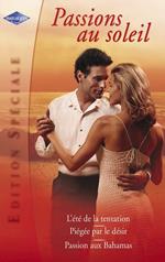 Passions au soleil (Harlequin Edition Spéciale)