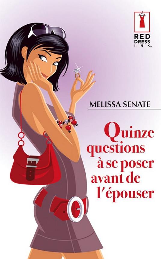 Quinze questions à se poser avant de l'épouser