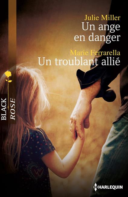 Un ange en danger - Un troublant allié