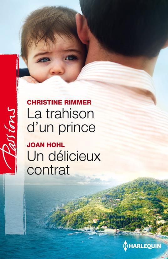 La trahison d'un prince - Un délicieux contrat