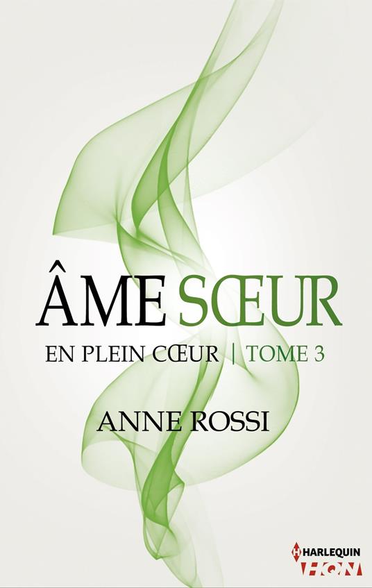 Âme soeur - En plein coeur - Tome 3