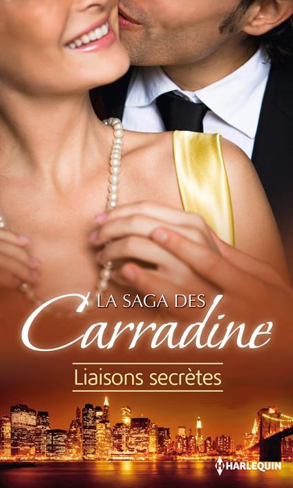 La Saga des Carradine : Liaisons secrètes