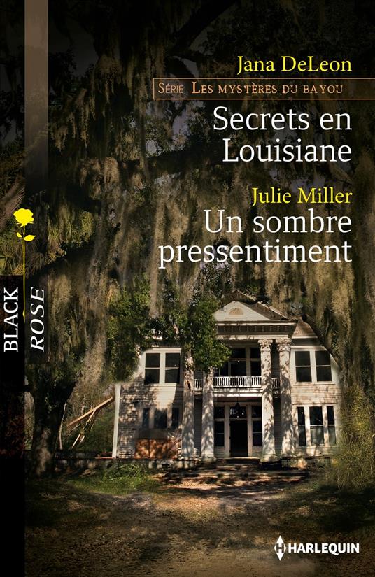 Secrets en Louisiane - Un sombre pressentiment