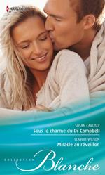 Sous le charme du Dr Campbell - Miracle au réveillon