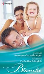 Amoureuse d'un médecin grec - L'irrésistible Dr Keightly