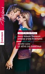 Eprise d'un Fortune - Le rêve de Daniyah