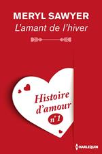 L'amant de l'hiver - Histoire d'amour n° 1