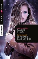 Danger à Noël - Ce regard dans l'ombre