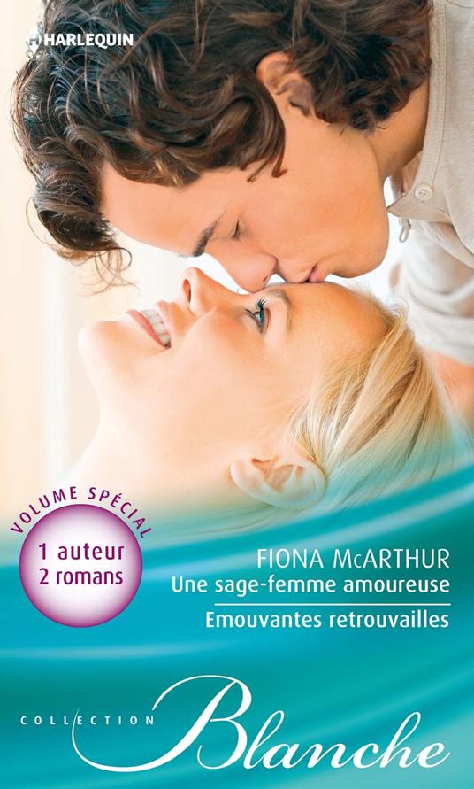 Une sage-femme amoureuse - Emouvantes retrouvailles