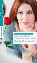 Amoureuse du Dr Devlin - Un irrésistible médecin