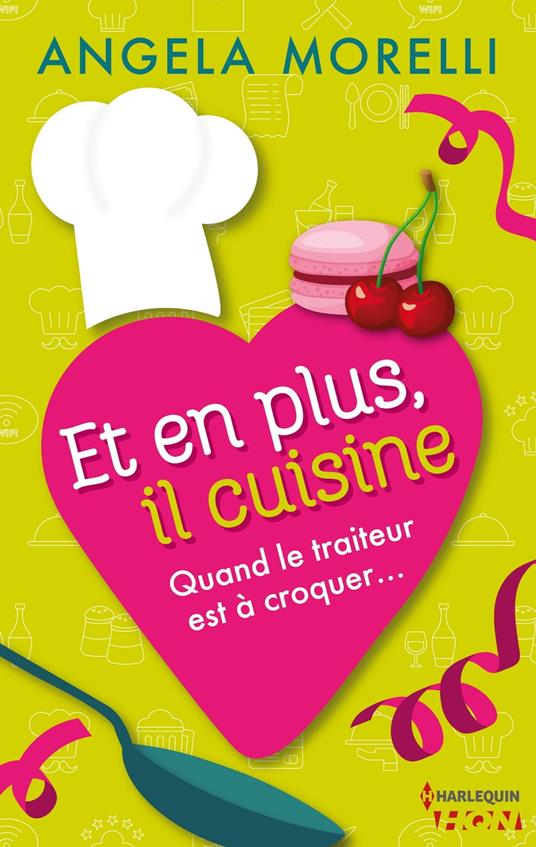 Et en plus, il cuisine