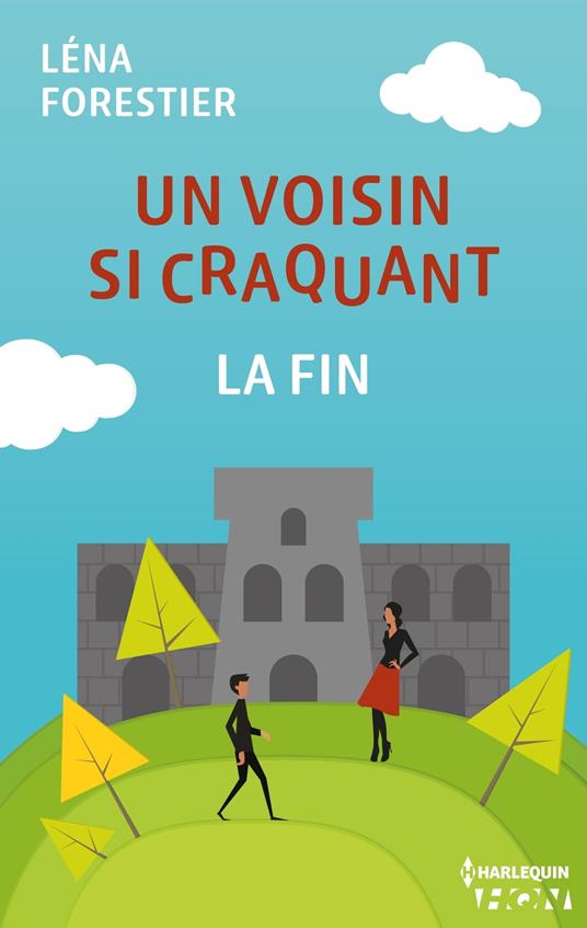 Un voisin si craquant - la fin