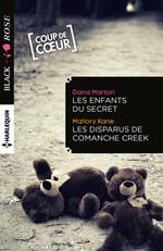 Les enfants du secret - Les disparus de Comanche Creek