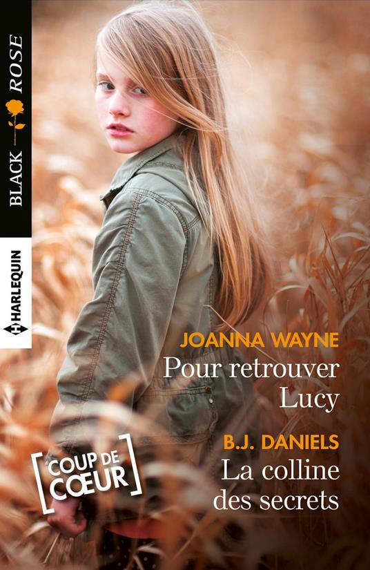 Pour retrouver Lucy - La colline des secrets