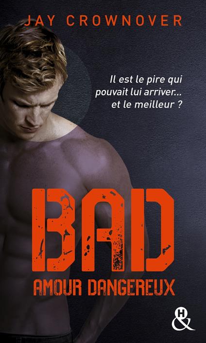 Bad - T2 Amour dangereux