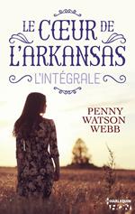 Le coeur de l'Arkansas - L'intégrale