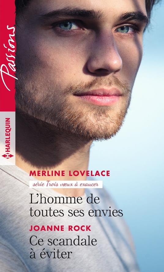 L'homme de toutes ses envies - Ce scandale à éviter