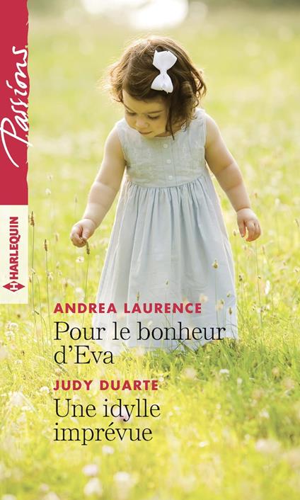 Pour le bonheur d'Eva - Une idylle imprévue