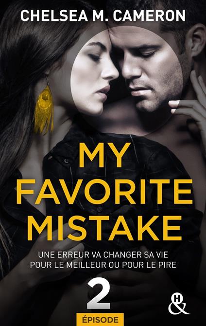 My favorite mistake - Episode 2