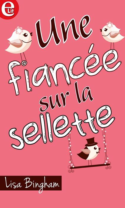 Une fiancée sur la sellette