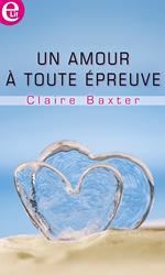 Un amour à toute épreuve