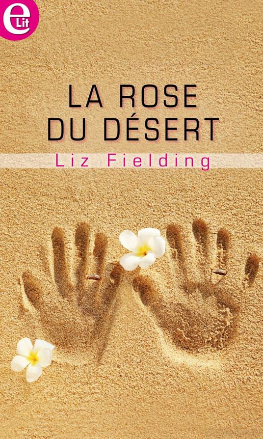 La rose du désert