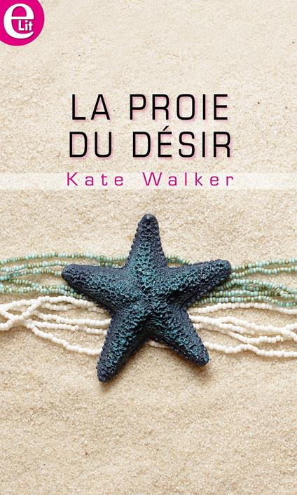 La proie du désir