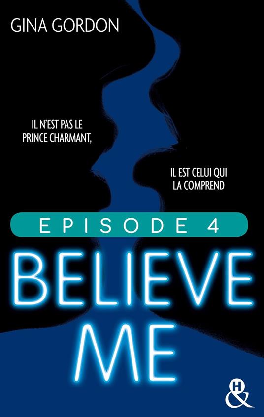 Believe Me - Episode 4